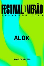 Alok – Festival de Verão Salvador 2025