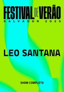 Leo Santana – Festival de Verão Salvador 2025