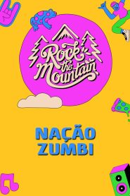 Nação Zumbi no Rock The Mountain 2024