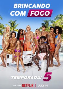 Brincando com Fogo – Temporada 5