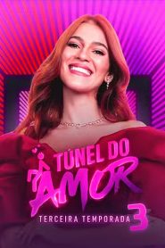 Túnel do Amor – Temporada 3