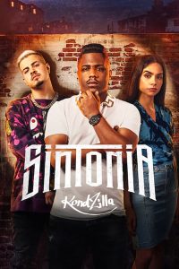 Sintonia – Temporada 4