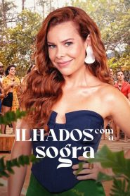 Ilhados com a Sogra – Temporada 1