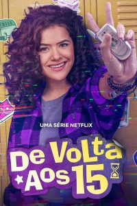 De Volta Aos 15 – Temporada 2