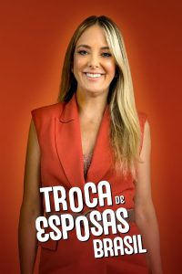 Troca de Esposas – Temporada 3