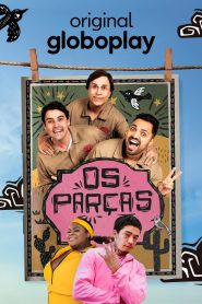 Os Parças: A Série