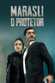 Marasli: O Protetor – Novela Turca