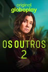 Os Outros – Temporada 2