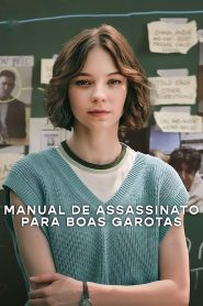 Manual de Assassinato para Boas Garotas