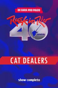 Cat Dealers no Rock in Rio 2024