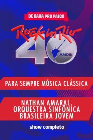 Para Sempre Música Clássica no Rock in Rio 2024