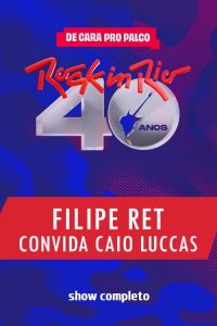 Filipe Ret e Caio Luccas no Rock in Rio 2024