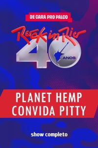 Planet Hemp conv. Pitty no Rock in Rio 2024