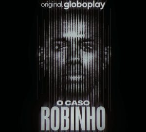 O Caso Robinho