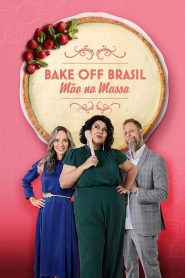 Bake Off Brasil: Mão na Massa (2024)