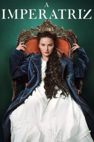 A Imperatriz – Temporada 2