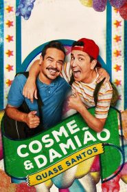 Cosme & Damião: Quase Santos