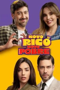 Novo Rico, Novo Pobre (2025)